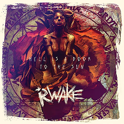 CD cover for Rwake’s “Hell Is A Door To The Sun,” featuring demonic figure.