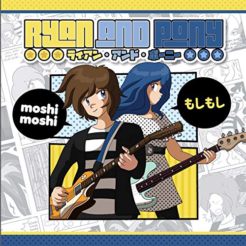 Album cover for “Moshi Moshi” by Ryan and Pony, featuring anime-style musicians.