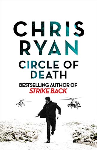 Book cover: "Circle of Death" by Chris Ryan, man running from helicopters.