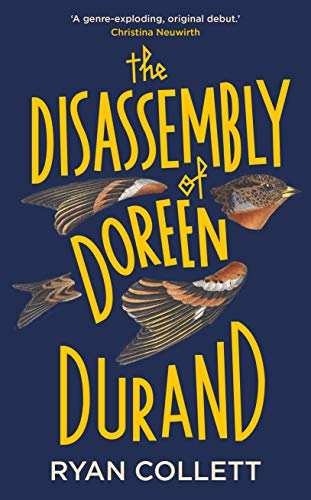 Book cover: "The Disassembly of Doreen Durand" with birds and bold text.