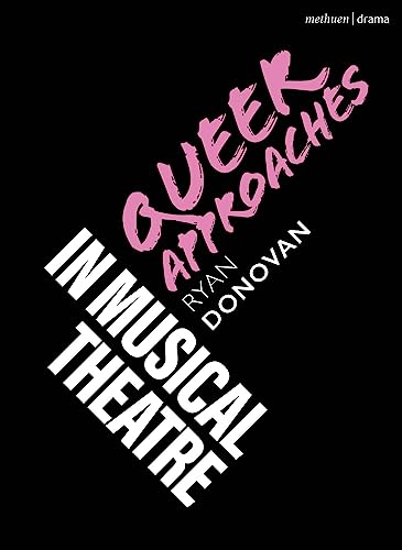 Book cover: "Queer Approaches in Musical Theatre" with bold, stacked white text.