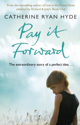 Book cover for Pay it Forward by Catherine Ryan Hyde featuring a young boy.