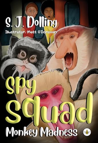 Book cover: children, monkeys, and large green title "Spy Squad".