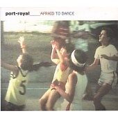 Port Royal - Afraid To Dance [CD]