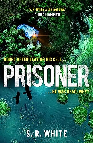 Book cover: “Prisoner” by S.R. White, showing a cabin surrounded by trees and water.