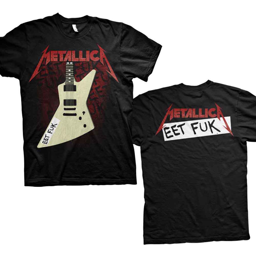 Black Metallica t-shirt with guitar graphic and text “EET FUK”.