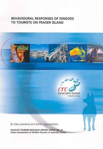 Book cover: "Behavioural Responses of Dingoes to Tourists on Fraser Island.