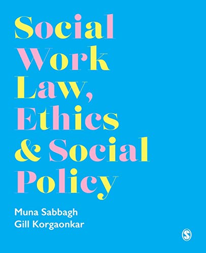 Book cover: "Social Work Law, Ethics & Social Policy" by Sabbagh & Korgaonkar.