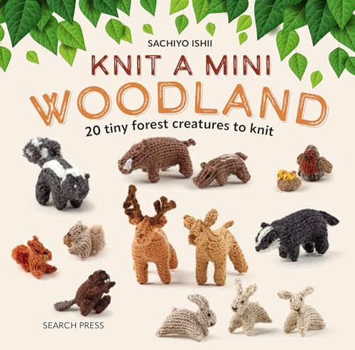 Book cover titled Knit a Mini Woodland featuring various small knitted forest animal figures.