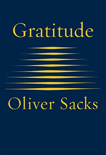 Book cover with dark blue background, yellow text reading Gratitude and Oliver Sacks.