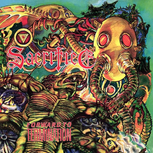 Album cover for Sacrifice’s “Forward To Termination” featuring surreal, grotesque imagery.