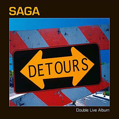 Saga’s “Detours (Live)” album cover with a detour sign and red stripes.