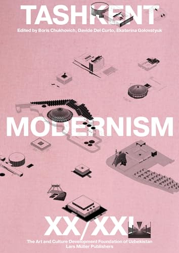 Book cover: "Tashkent Modernism XX/XI" with architectural diagrams on pink.