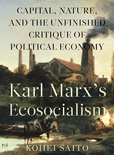 Book cover with industrial landscape and title “Karl Marx’s Ecosocialism.”