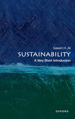 Book cover: “Sustainability: A Very Short Introduction” by Saleem H. Ali.