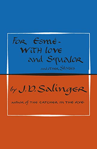 Book cover: "For Esmé - with Love and Squalor" by J.D. Salinger.