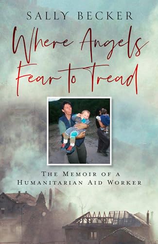 Book cover: “Where Angels Fear to Tread” memoir with a photo of people.