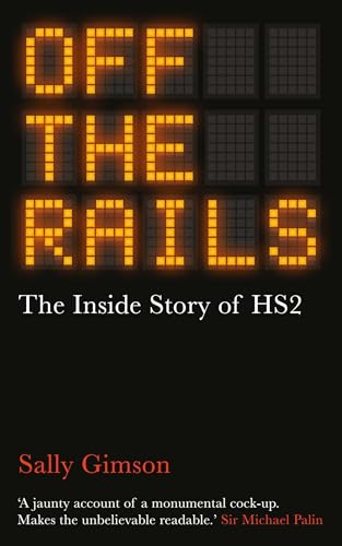 Book cover: “Off The Rails”, text styled as illuminated train departure board.