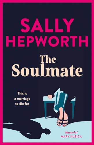 Book cover for The Soulmate by Sally Hepworth featuring a person sitting on furniture.