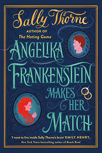 Book cover: "Angelika Frankenstein Makes Her Match" with portraits and rings.
