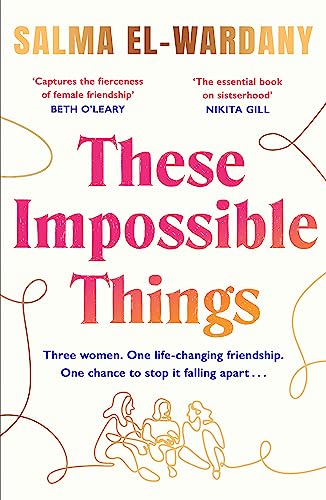 Book cover: "These Impossible Things" with illustration of three women.