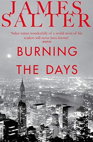 Book cover: “Burning the Days” by James Salter, city skyline background.