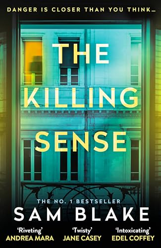 Book cover for The Killing Sense by Sam Blake showing a teal-toned building facade.