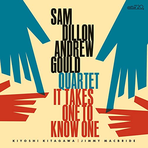 CD cover for "It Takes One To Know One" by Sam Dillon & Andrew Gould.