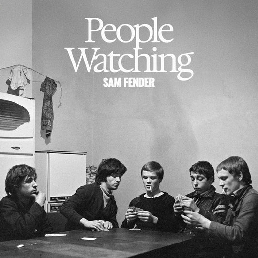 Black and white album cover for Sam Fender’s “People Watching” featuring a card game.