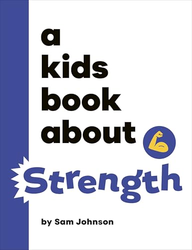 Book cover with large black text reading “A Kids Book About Strength.”