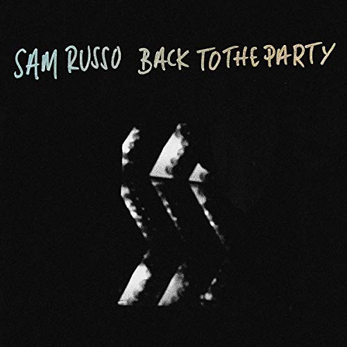 CD cover for Sam Russo’s “Back To The Party” with blurry figures.