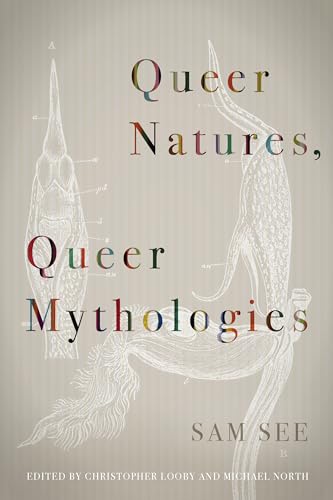Book cover: "Queer Natures, Queer Mythologies" with botanical illustration.