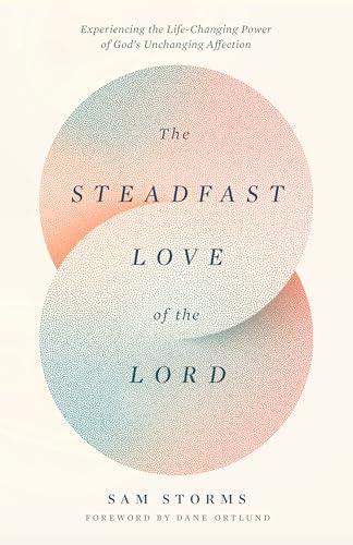 Book cover with intertwined blue and peach circles, title “The Steadfast Love of the Lord.”
