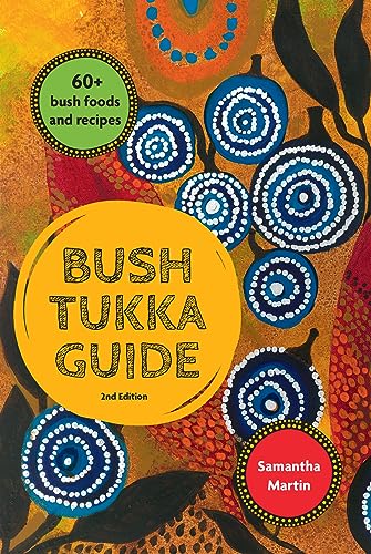 Book cover: "Bush Tukka Guide" with colorful native fruit illustrations.