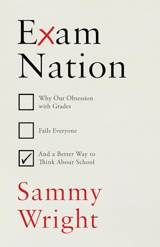 Book cover: "Exam Nation" by Sammy Wright, with checklist imagery.
