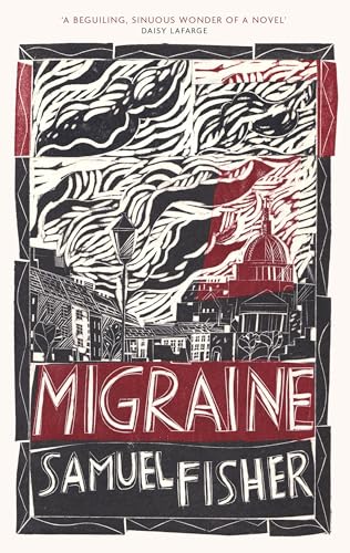 Book cover for “Migraine” by Samuel Fisher with abstract, swirling black and white design.
