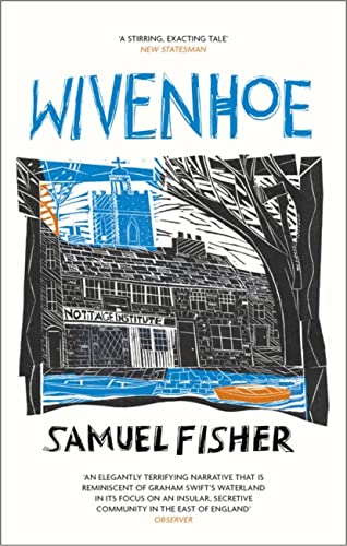 Book cover for "Wivenhoe" by Samuel Fisher with illustrated town scene.