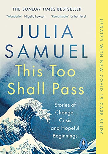 Book cover: “This Too Shall Pass” by Julia Samuel, with wave image.