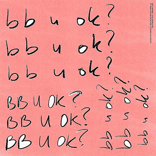 CD cover for San Holo’s “Bb U Ok?” with handwritten text on pink.