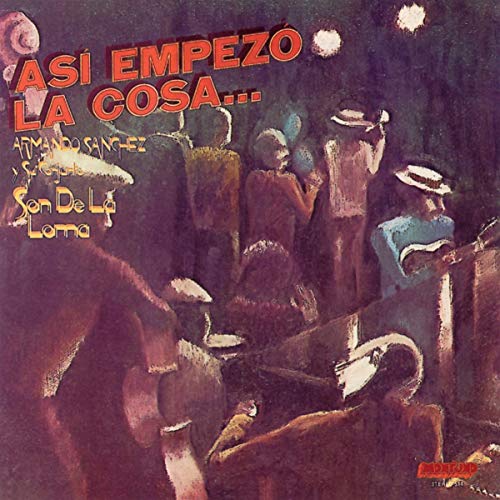 Sanchez, Armando - Empezo La Cosa [CD]