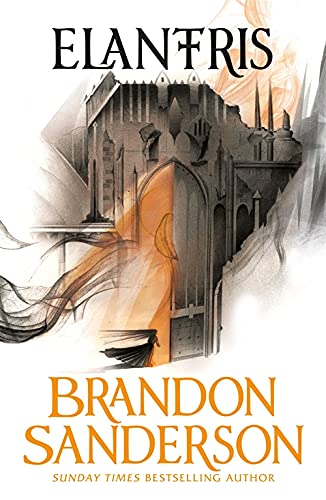 Book cover for "Elantris" by Brandon Sanderson, featuring a crumbling city.
