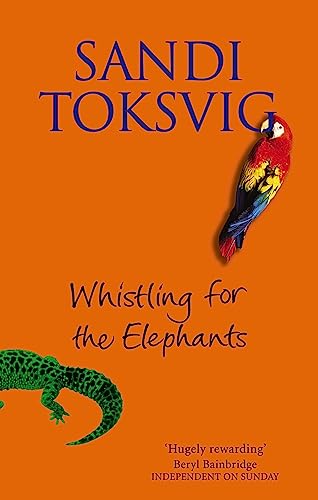 Book cover: "Whistling for the Elephants" with a parrot and lizard.