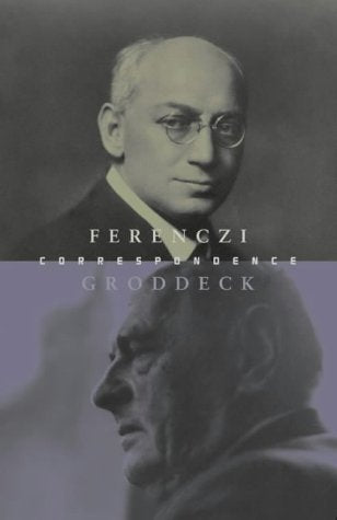Book cover featuring portraits of Sándor Ferenczi and Georg Groddeck.