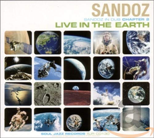 CD cover for Sandoz In Dub Chapter 2 - Live In The Earth, space imagery.