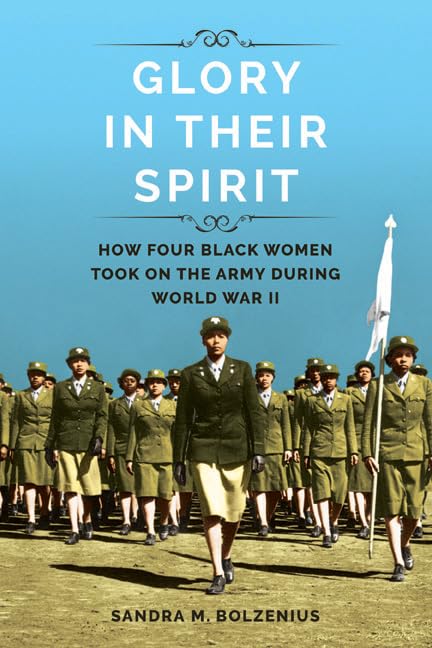 Book cover depicting Black women in US Army uniforms marching during WWII.