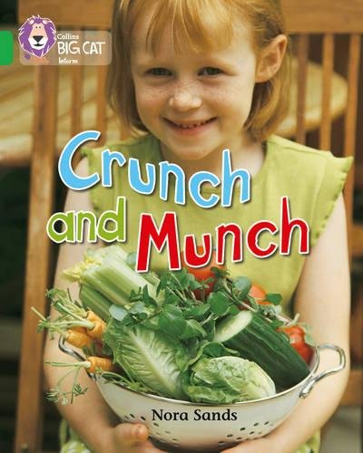 Book cover: girl with basket of vegetables, title “Crunch and Munch”.