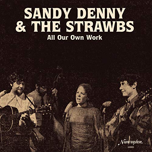 Album cover for Sandy Denny & The Strawbs’ “All Our Own Work,” 1972.