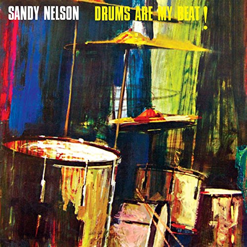 Album cover for Sandy Nelson’s “Drums Are My Beat” with painted drums.