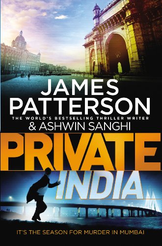Book cover: "Private India" by James Patterson and Ashwin Sanghi, Mumbai skyline.