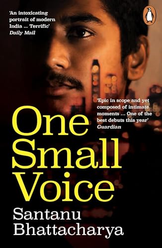 Book cover: “One Small Voice” by Santanu Bhattacharya, featuring a man’s face.